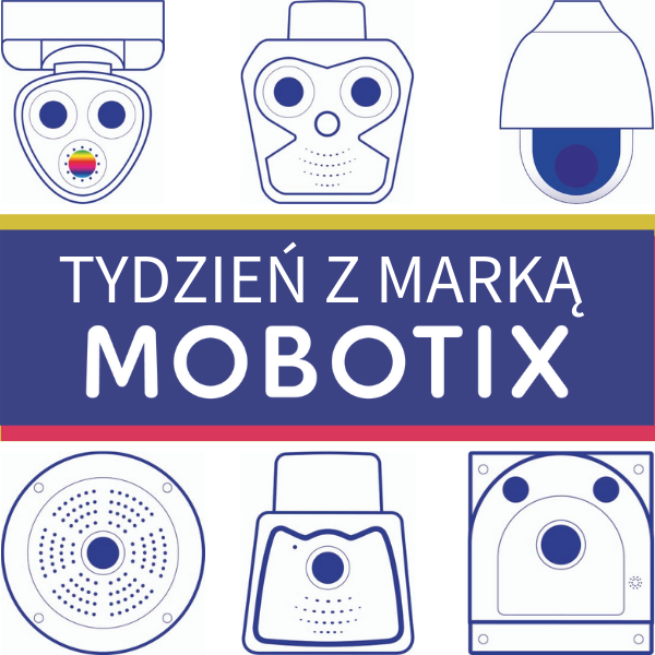 Tydzień z marką MOBOTIX